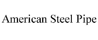 AMERICAN STEEL PIPE