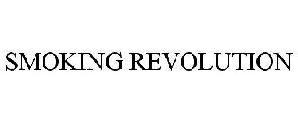 SMOKING REVOLUTION