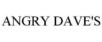 ANGRY DAVE'S