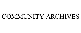 COMMUNITY ARCHIVES