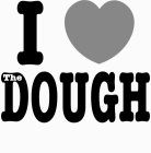 I THE DOUGH