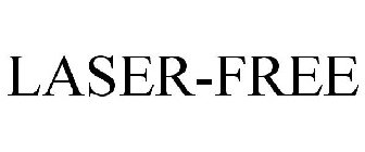 LASER-FREE