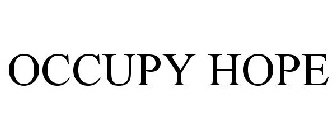 OCCUPY HOPE