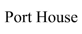 PORT HOUSE