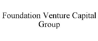 FOUNDATION VENTURE CAPITAL GROUP