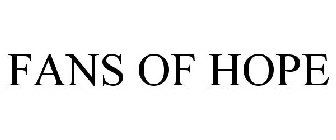 FANS OF HOPE