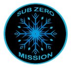 SUB ZERO MISSION