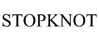 STOPKNOT
