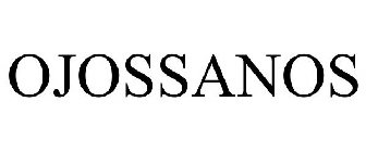 OJOSSANOS