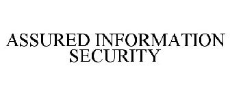 ASSURED INFORMATION SECURITY