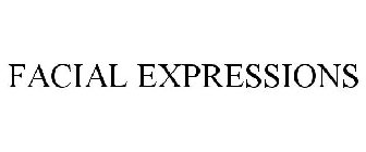 FACIAL EXPRESSIONS