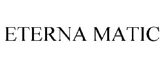ETERNA MATIC