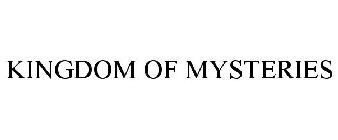 KINGDOM OF MYSTERIES