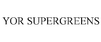 YOR SUPERGREENS
