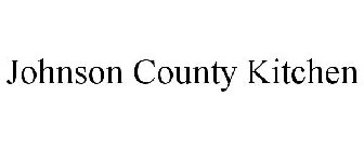JOHNSON COUNTY KITCHEN