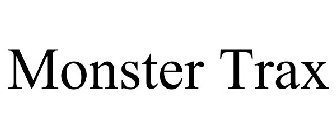 MONSTER TRAX