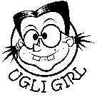 UGLI GIRL
