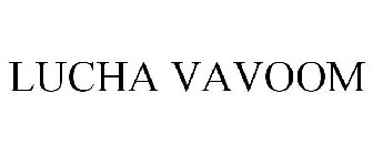 LUCHA VAVOOM