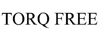 TORQ FREE