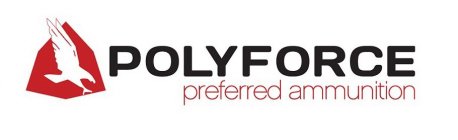 POLYFORCE PREFERRED AMMUNITION