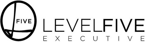 L FIVE LEVELFIVE EXECUTIVE