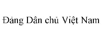 DANG DÂN CHU VIET NAM