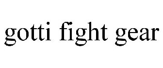 GOTTI FIGHT GEAR