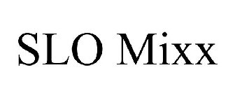 SLO MIXX