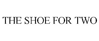THE SHOE FOR TWO