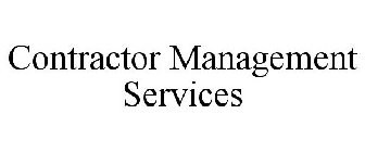 CONTRACTOR MANAGEMENT SERVICES
