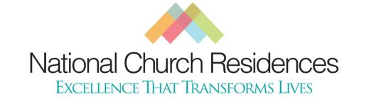 NATIONAL CHURCH RESIDENCES EXCELLENCE THAT TRANSFORMS LIVES