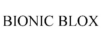 BIONIC BLOX