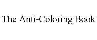 THE ANTI-COLORING BOOK