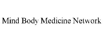MIND BODY MEDICINE NETWORK