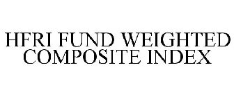 HFRI FUND WEIGHTED COMPOSITE INDEX