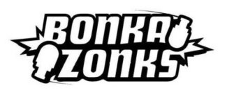 BONKA ZONKS