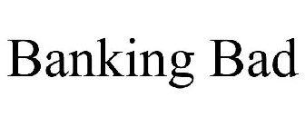 BANKINGBAD