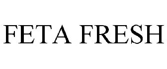 FETA FRESH