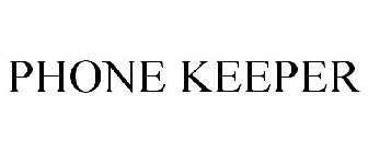 PHONE KEEPER