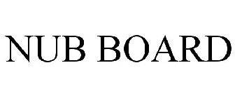 NUB BOARD