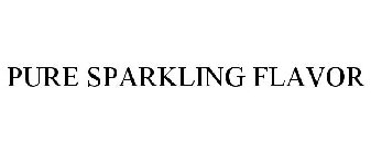 PURE SPARKLING FLAVOR