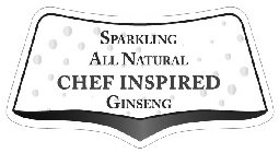 SPARKLING ALL NATURAL CHEF INSPIRED GINSENG