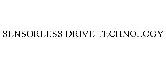 SENSORLESS DRIVE TECHNOLOGY