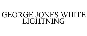 GEORGE JONES WHITE LIGHTNING