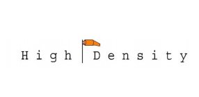 HIGH DENSITY
