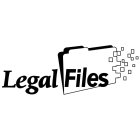 LEGAL FILES