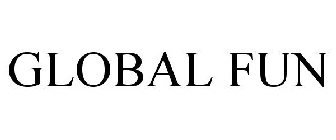 GLOBAL FUN