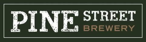 PINE STREET BREWERY