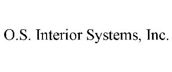 O.S. INTERIOR SYSTEMS, INC.