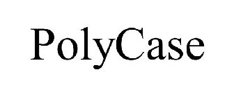 POLYCASE